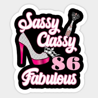 Sassy Classy 86 Fabulous-86th Birthday Gifts Sticker